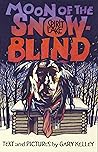 Moon of the Snowblind: Spirit Lake Massacre
