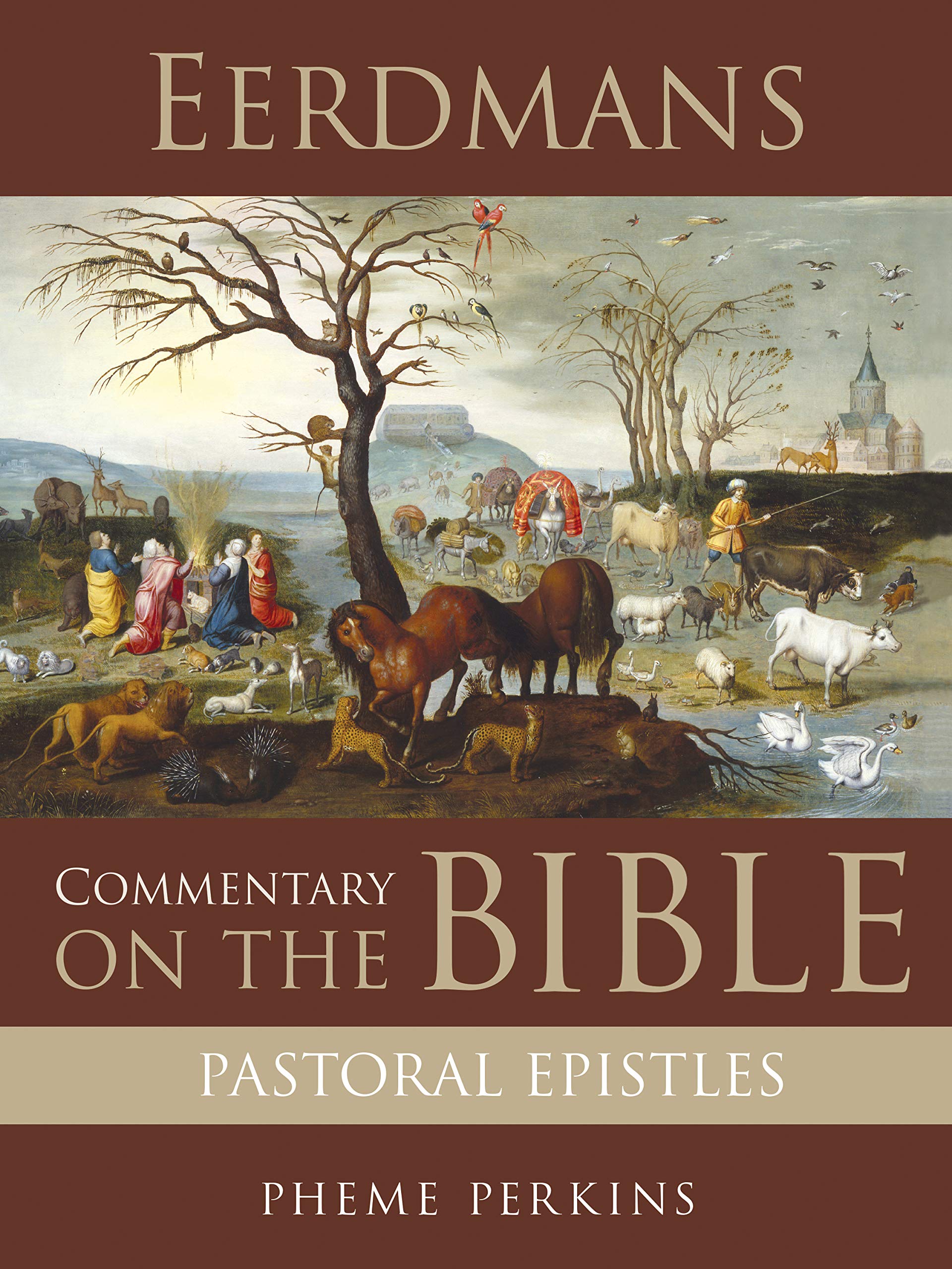 Eerdmans Commentary on the Bible: Pastoral Epistles (Kindle Edition)