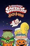 The Spooky Tale of Captain Underpants Hack-a-Ween: Screenplay