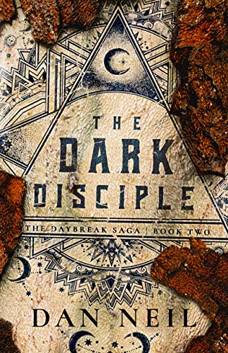 The Dark Disciple (The Daybreak Saga, #2)