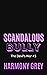 Scandalous Bully (The Devil's War #3)