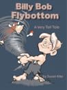 Billy Bob Flybottom