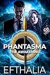 Phantasma: The Awakening Phantasma: The Awakening