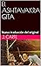 El ASHTAVAKRA GITA: Nueva traducción del original (Spanish Edition)