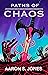 Paths of Chaos (The Broken Gods, #2)