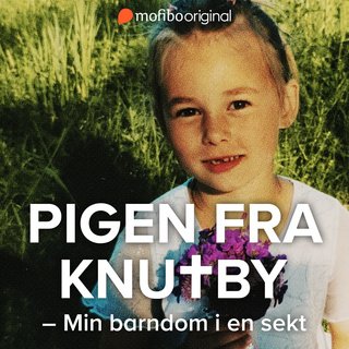 Pigen fra Knutby - Min barndom i en sekt