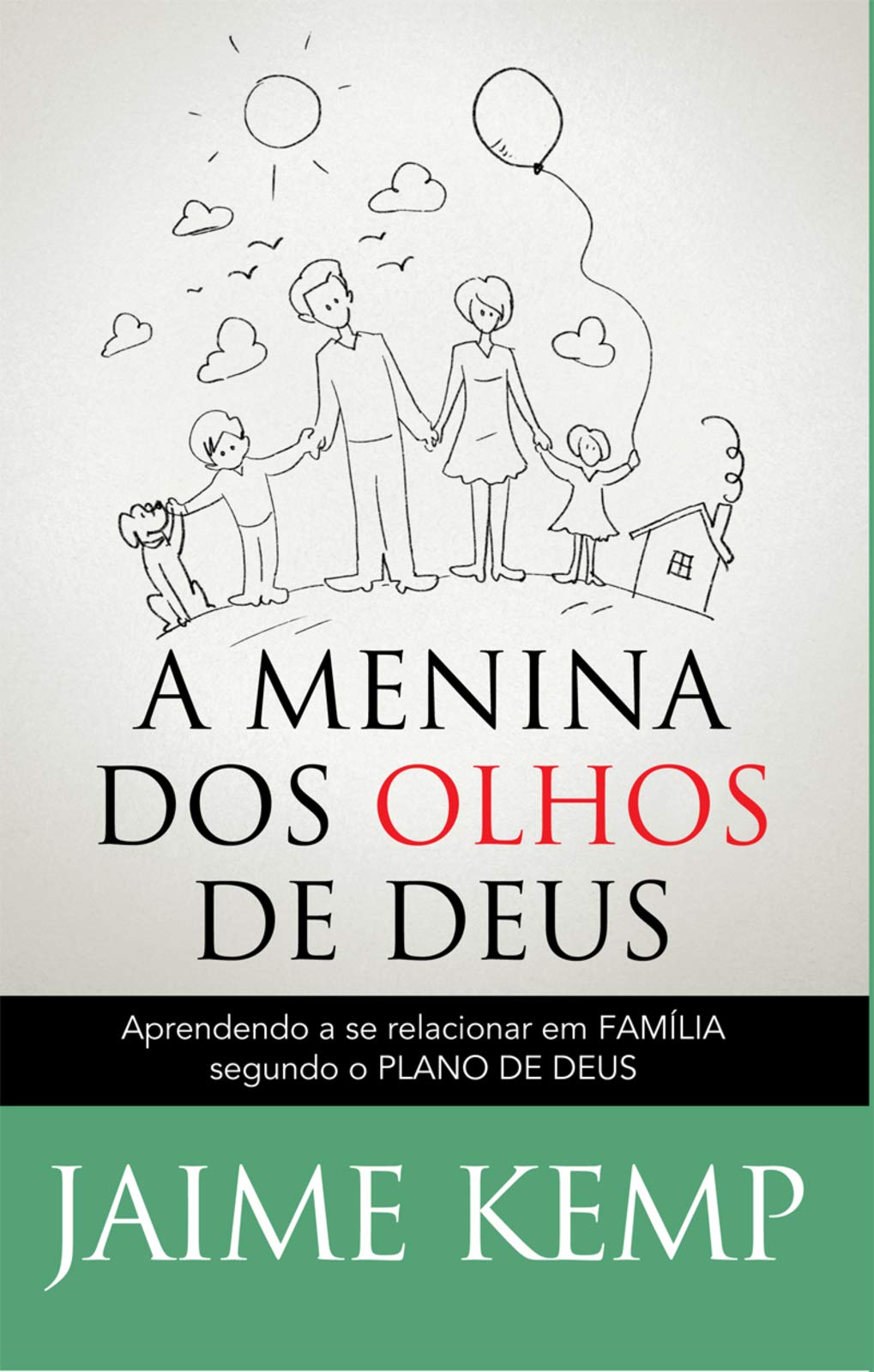 A menina dos olhos de Deus (Kindle Edition)