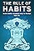 THE RULE OF HABITS: Build H...