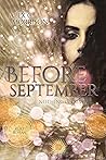 Before September: Nothing is trivial (September-Reihe) (German Edition)