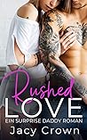 Rushed Love Rushed Love