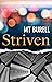 Striven: a gritty coming-of...