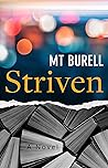 Striven: a gritty coming-of-age novel about friendship, desire, and the urge to find a purpose.