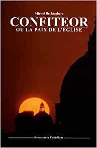 Confiteor ou la Paix de l'Eglise