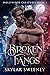 Broken Fangs (Hollywood Cre...