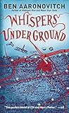 Whispers Under Ground (Rivers of London #3) Book cover for Whispers Under Ground (Rivers of London #3)
