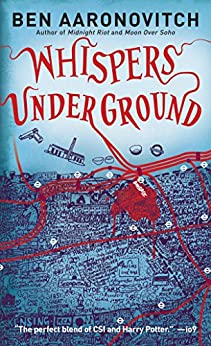 Whispers Under Ground (Rivers of London #3)