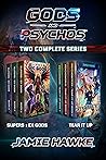 Gods and Psychos:...