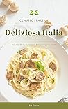 Italian Cookbook: Hearty Italian recipes for every occasion
