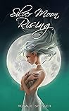 Silver Moon Rising (Omega Wolf, #1)