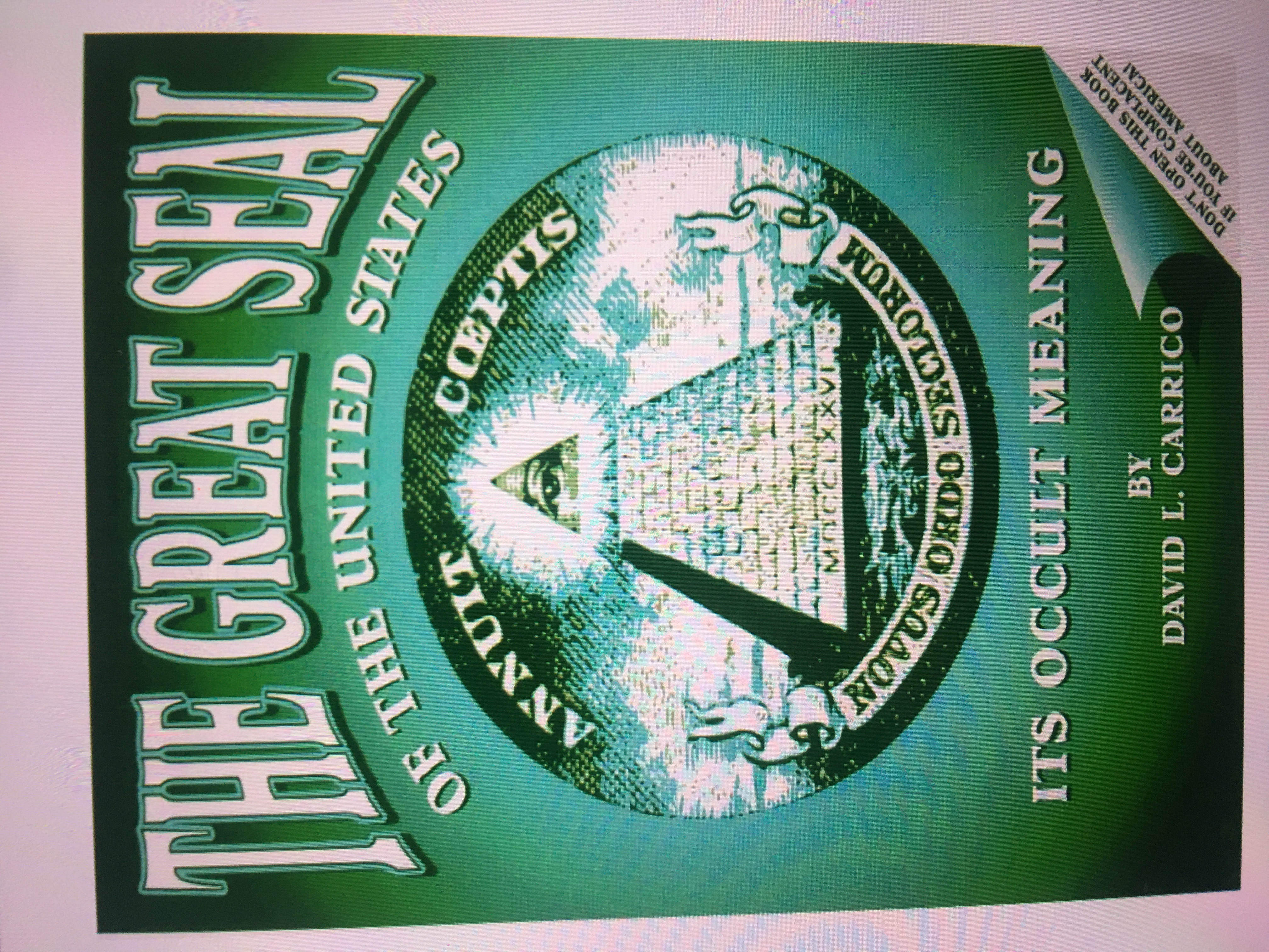 The Great Seal of the United States - It’s Occult Meaning