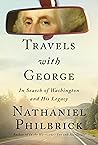 Book cover for Travels with George: In Search of Washington and His Legacy