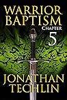 Warrior Baptism Chapter 5