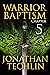 Warrior Baptism Chapter 5
