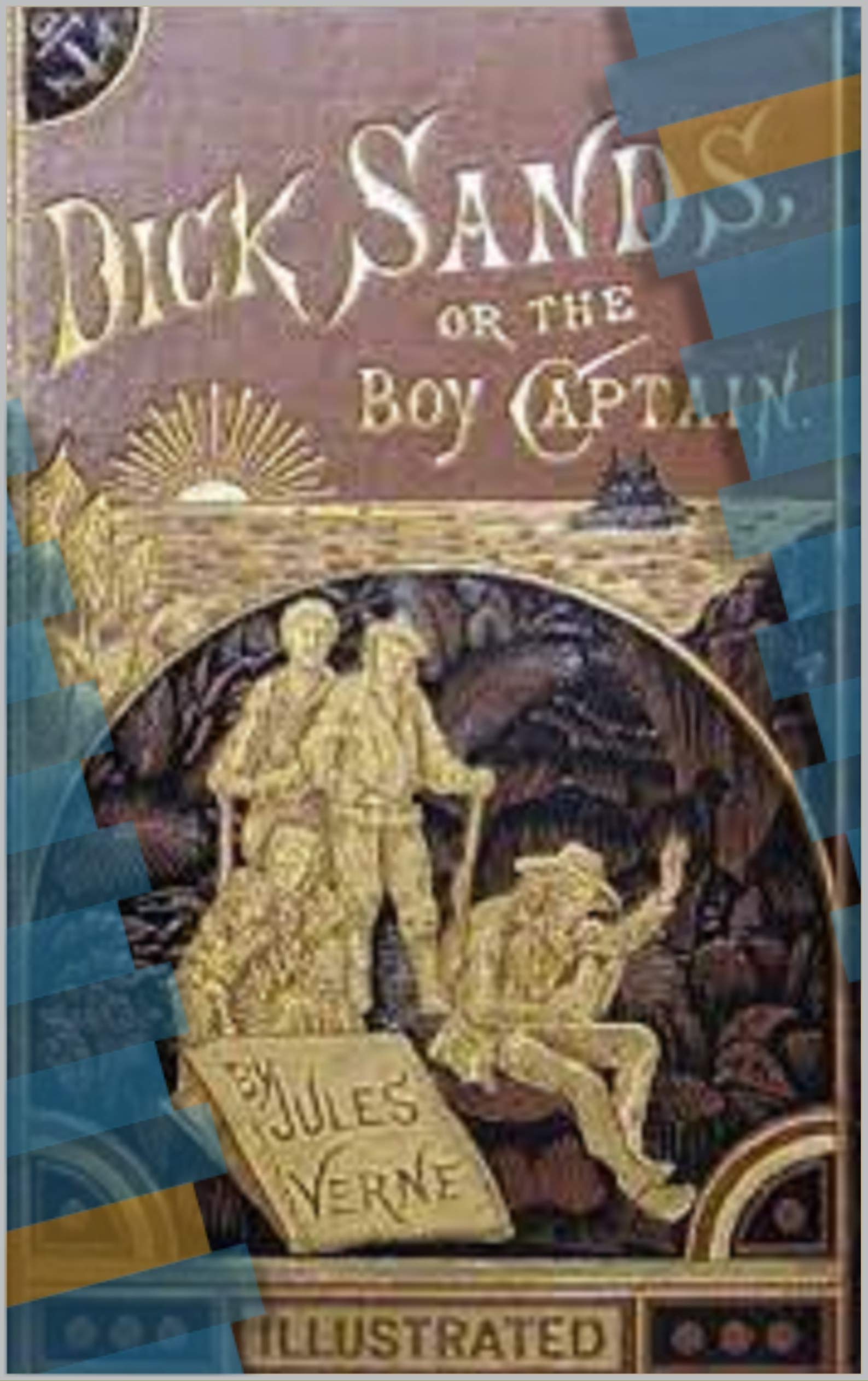 Dick Sands the Boy Captain