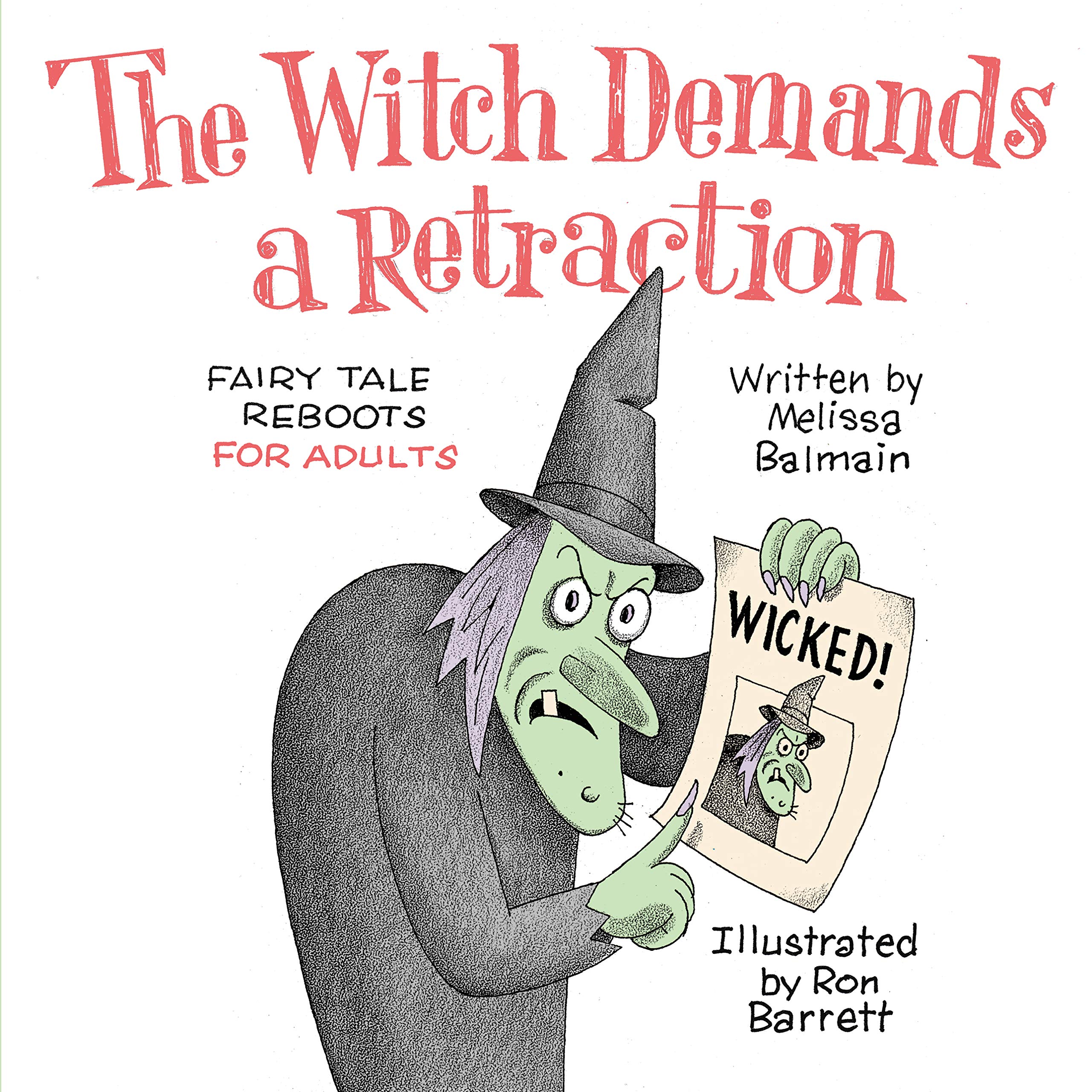 The Witch Demands a Retraction: Fairy Tale Reboots for Adults (Kindle Edition)