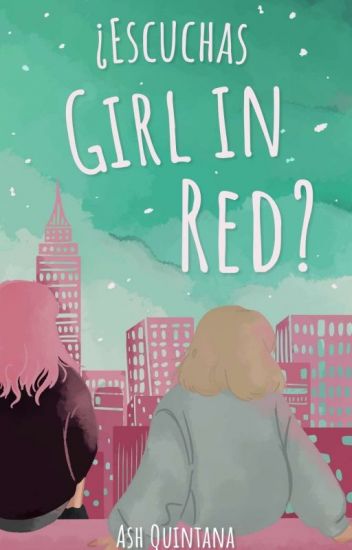 ¿Escuchas Girl in Red? (ebook)