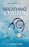 Breathing Liquid: The Trials of Leadership