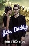 Yes, Daddy (Dominant Series Book 1) Yes, Daddy (Dominant Series Book 1)