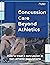 Concussion Care Beyond Athl...
