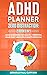ADHD Planner: ZerO Distract...