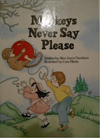 Monkeys Never Say Please