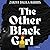 The Other Black Girl by Zakiya Dalila Harris