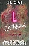 L Extreme by J.L. Civi