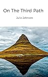 On The Third Path (Poetry Collection Book 4) On The Third Path (Poetry Collection Book 4)