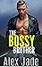The Bossy Brother