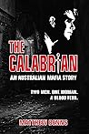 The Calabrian: An Australian Mafia Story