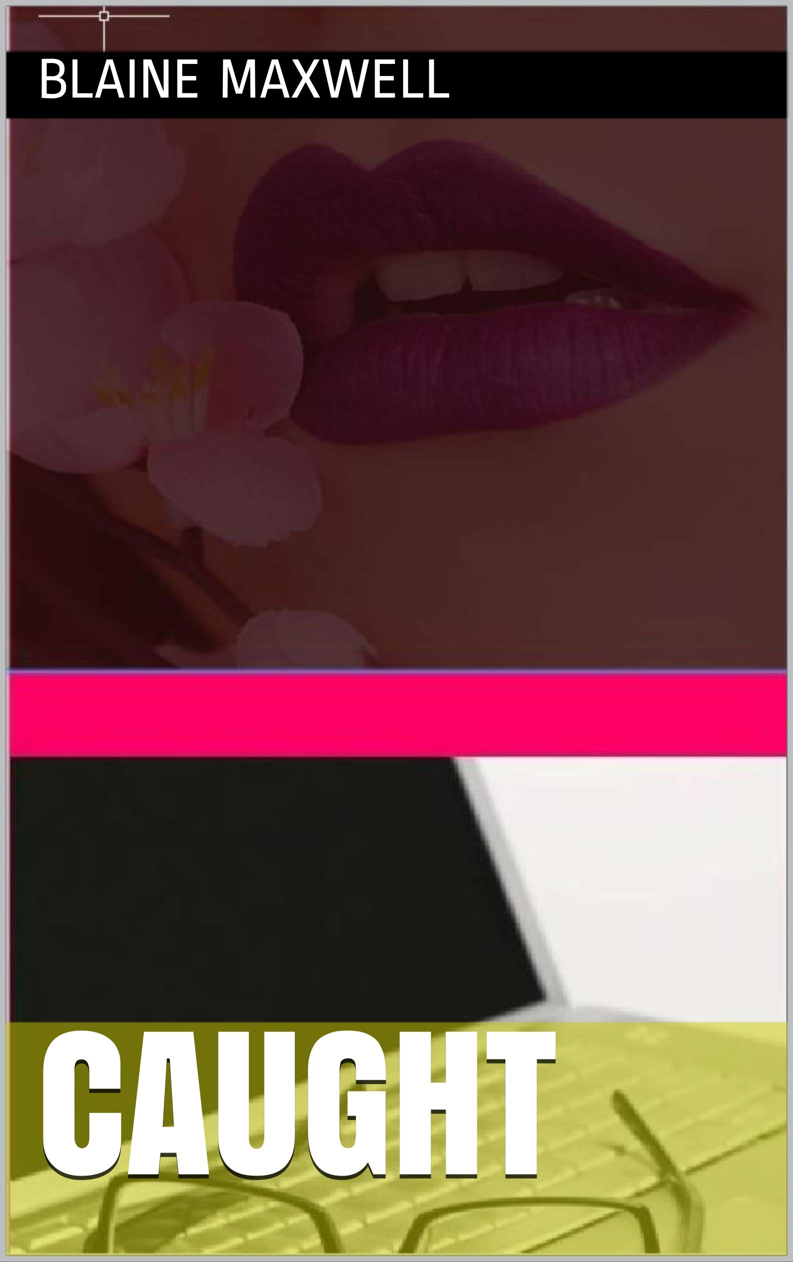 Caught (Kindle Edition)