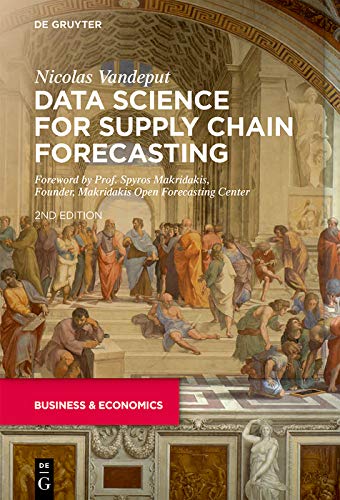 Data Science for Supply Chain Forecasting (Kindle Edition)