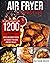 AIR FRYER COOKBOOK: The com...