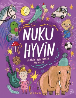 Nuku hyvin: iloisia iltasatuja pienille (Hardcover)