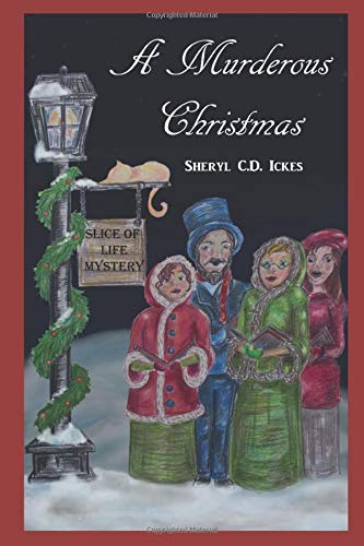 A Murderous Christmas (Slice of Life Mysteries #3)
