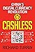 Cashless: China's Digital Currency Revolution