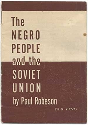 The Negro People and the Soviet Union (Paperback)