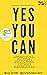 Yes You Can: Incl. Bonus – ...