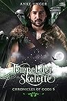 Tempel der Skelette by Anke Unger