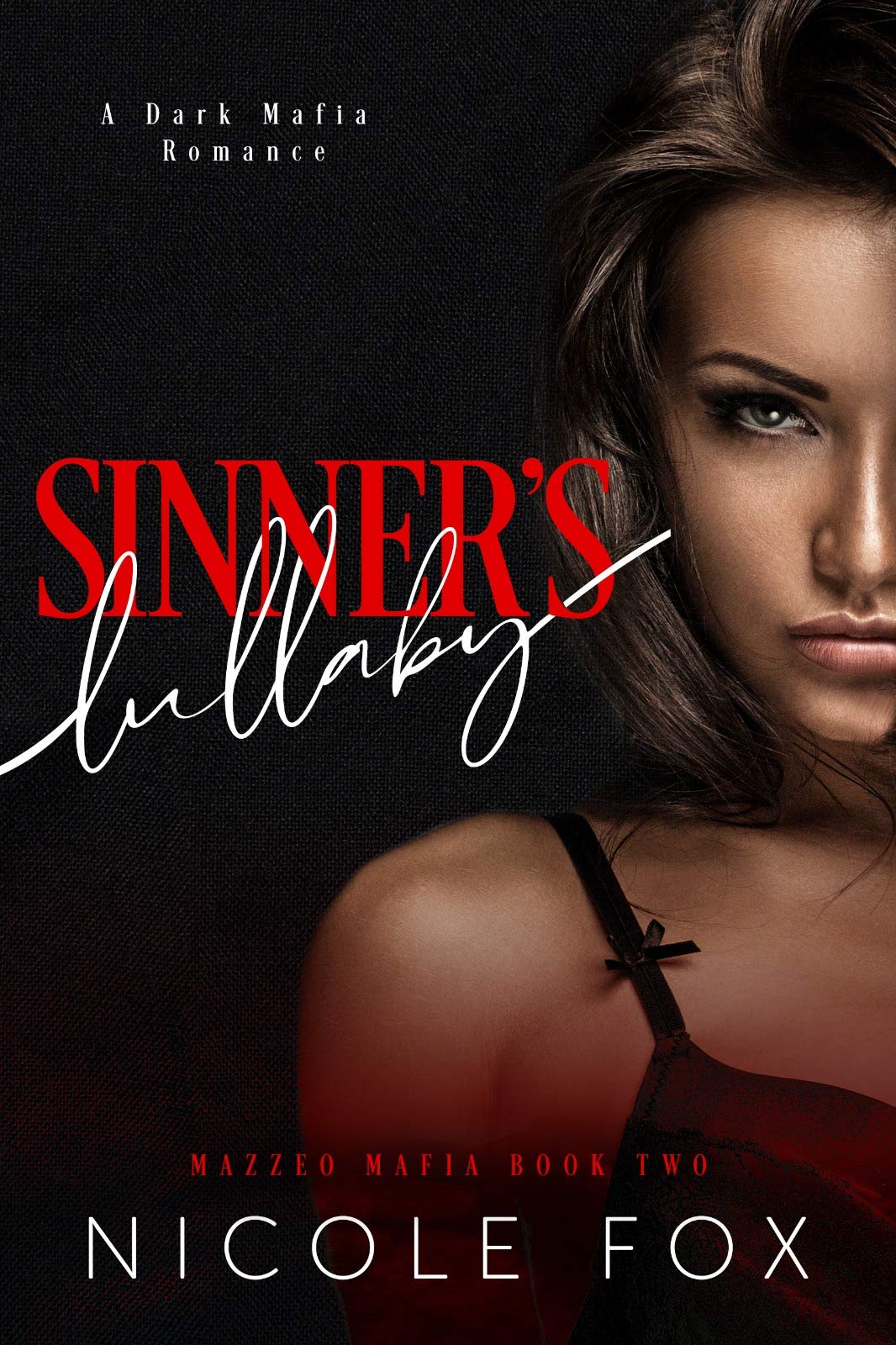 Sinner's Lullaby (Mazzeo Mafia, #2)